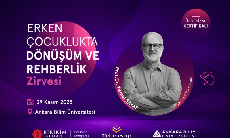 ERKEN ÇOCUKLUKTA DÖNÜŞÜM VE REHBERLİK ZİRVESİ/2025