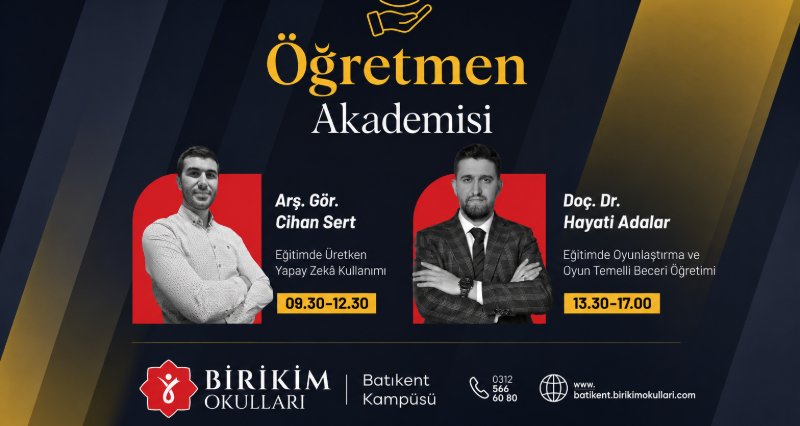 BATIKENT BİRİKİM OKULLARI ÖĞRETMEN AKADEMİSİ/2025